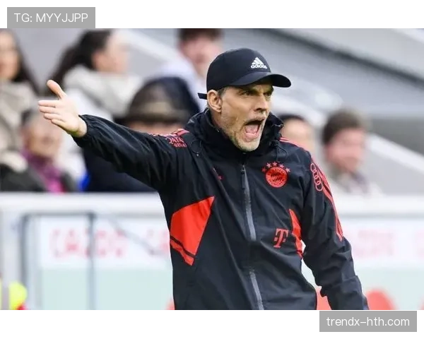 图赫尔带领球队稳步复苏，近期表现备受球迷期待分析